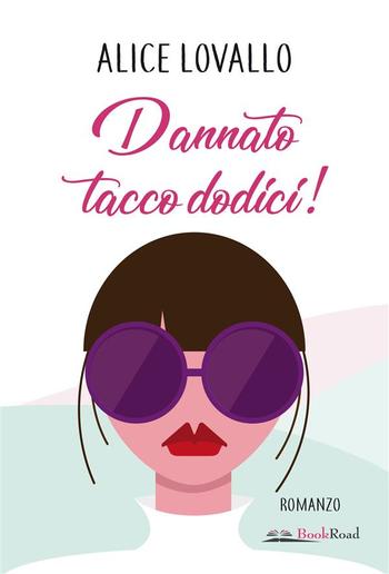 Dannato tacco dodici! PDF