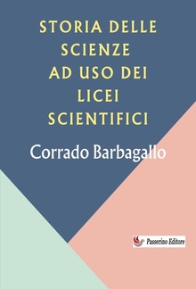 Storia delle scienze ad uso dei licei scientifici PDF