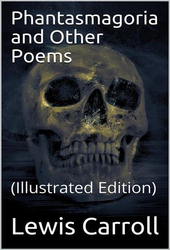 Phantasmagoria and Other Poems PDF