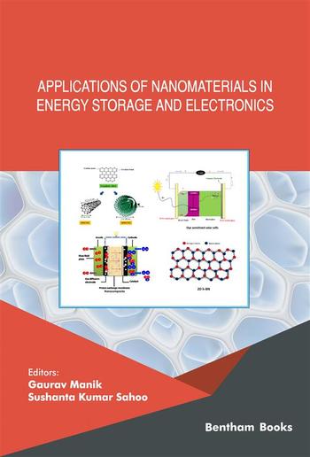 Applications of Nanomaterials in Energy Storage and Electronics PDF