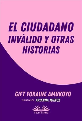 El Ciudadano Inválido Y Otras Historias PDF