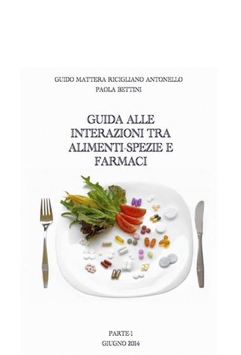 Guida alle interazioni tra alimenti-spezie e farmaci PDF