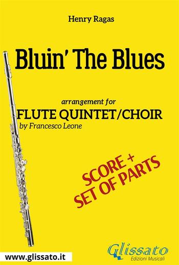 Bluin' The Blues - Flute quintet/choir score & parts PDF