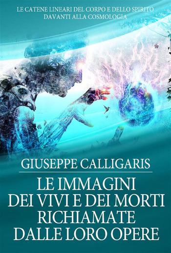Le Immagini dei Vivi e dei Morti richiamate dalle loro Opere PDF Le Immagini dei Vivi e dei Morti richiamate dalle loro Opere PDF