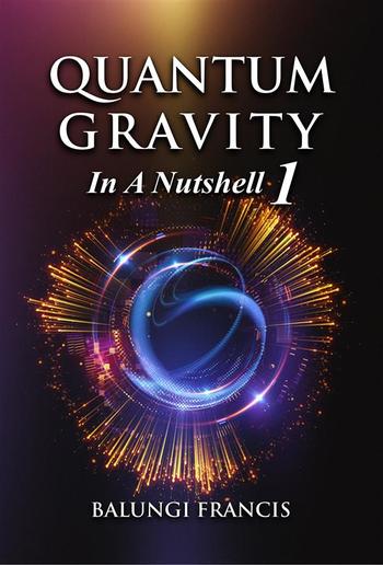 Quantum Gravity - In a Nutshell 1 PDF