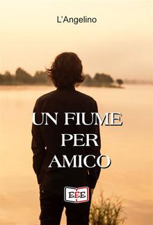 Un fiume per amico PDF