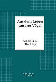 Aus dem Leben unserer Vögel PDF