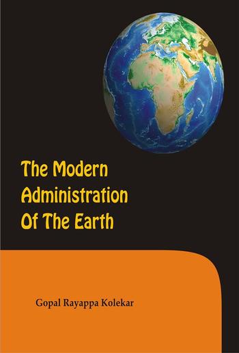 The Modern Administration of the Earth PDF