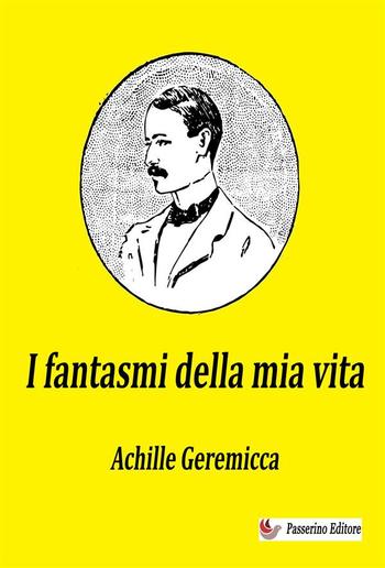 I fantasmi della mia vita PDF