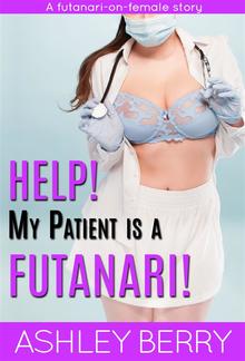 Help! My Patient Is A Futanari! PDF