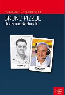 Bruno Pizzul una voce Nazionale PDF