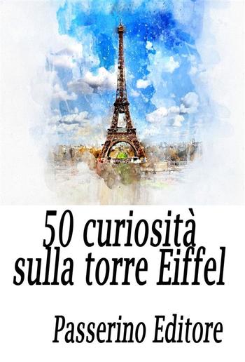 50 curiosità sulla Torre Eiffel PDF