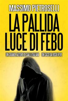 La pallida luce di Febo PDF