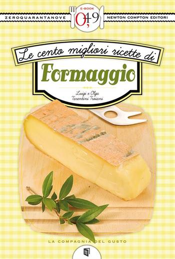 Le cento migliori ricette di formaggio PDF