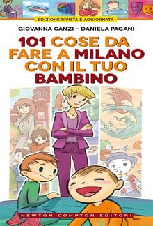 101 cose da fare a Milano con il tuo bambino PDF