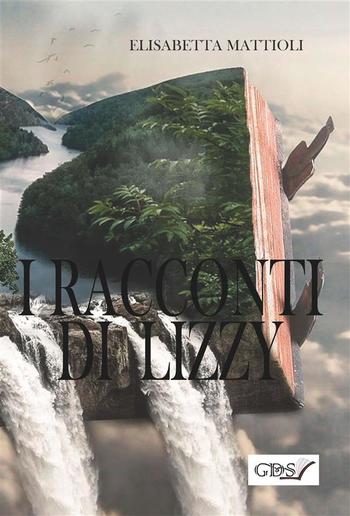 I racconti di Lizzy PDF