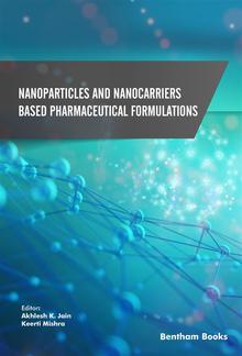 Nanoparticles and Nanocarriers Based Pharmaceutical Formulations PDF