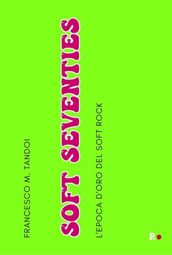 Soft Seventies PDF