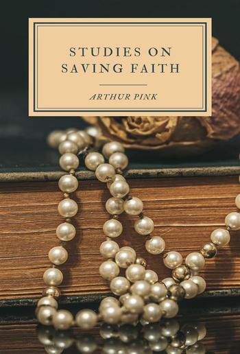 Studies on Saving Faith PDF