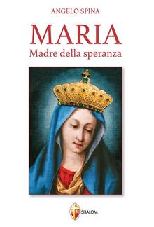 Maria Madre della Speranza PDF