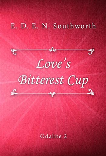 Love's Bitterest Cup PDF