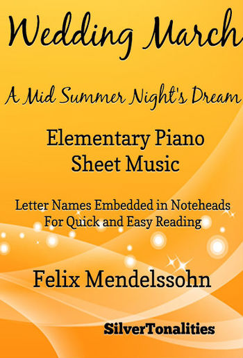 Wedding March Midsummer Night’s Dream Elementary Piano Sheet Music PDF