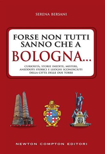 Forse non tutti sanno che a Bologna... PDF