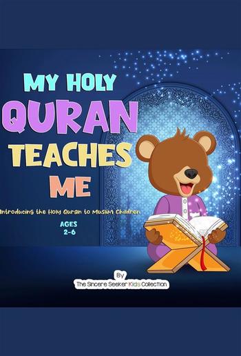 My Holy Quran Teaches Me PDF