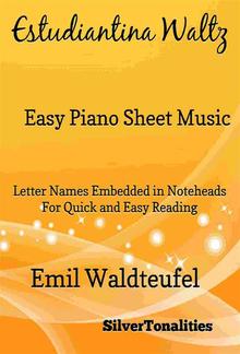 Estudiantina Waltz Easy Piano Sheet Music PDF