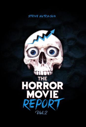 The Horror Movie Report: Volume 2 PDF