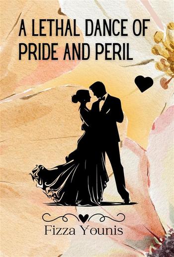 A Lethal Dance of Pride and Peril PDF