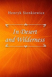 In Desert and Wilderness PDF