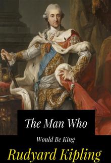The Man Who Would Be King PDF