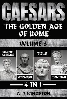 Caesars: The Golden Age Of Rome PDF