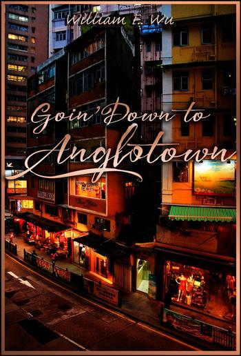 Goin' Down To Anglotown PDF