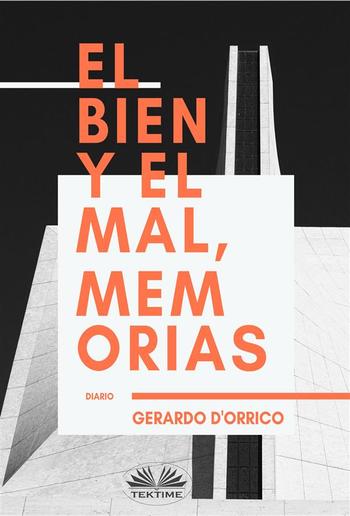 El Bien Y El Mal, Memorias PDF