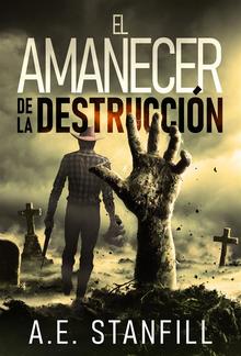 El Amanecer de la Destrucción PDF