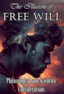 The Illusion of Free Will PDF