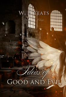 Ideas of Good and Evil PDF