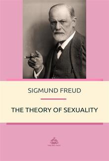 The Theory of Sexuality PDF