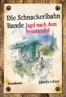Die Schnackerlbahn Bande: 2. Band PDF