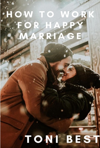 How To Work For Happy Marriage PDF