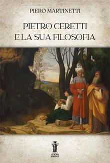 Pietro Ceretti e la sua filosofia PDF