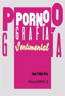 Pornografía sentimental PDF