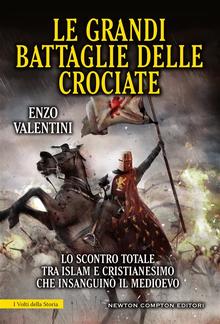 Le grandi battaglie delle crociate PDF