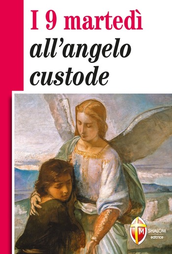 I 9 martedì all'angelo custode PDF I 9 martedì all'angelo custode PDF