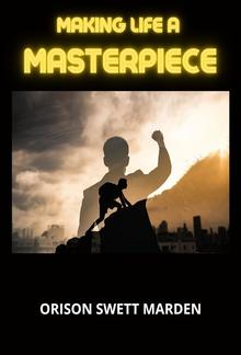 Making Life a Masterpiece PDF