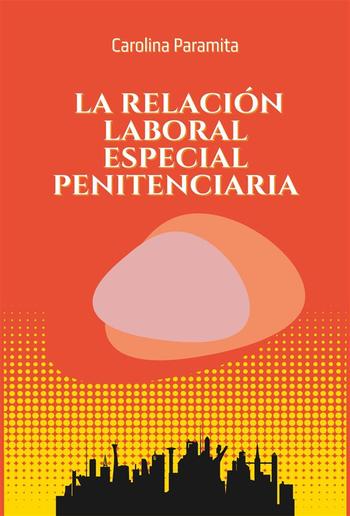 La relación laboral especial penitenciaria PDF
