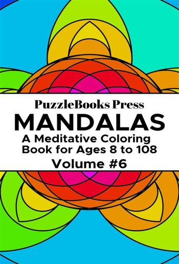 PuzzleBooks Press Mandalas – Volume 6 PDF