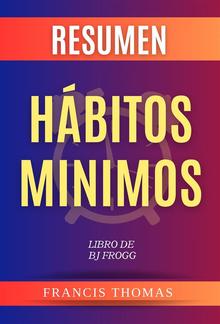 Resumen de Hábitos Minimos Libro de BJ Fogg PDF